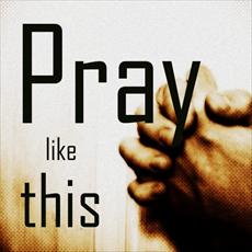 Pray-Like-This