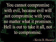 no-compromise-with-evil